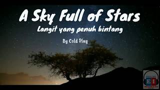 A sky full of stars Coldplay...