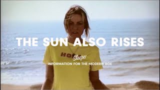 SLEEPER &#39;THE SUN ALSO RISES&#39; Official video