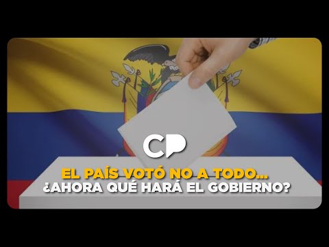 El NO sacude a Carondelet | ¿Y ahora cuál es el plan de Noboa?