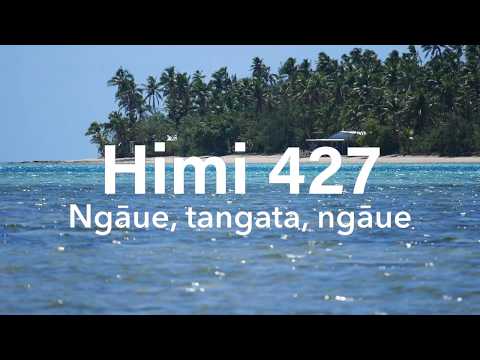 Himi 427 Ngaue, tangata, ngaue