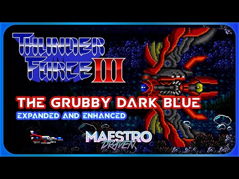 The Grubby Dark Blue • Stage 3 - Seiren (Expanded & Enhanced) • THUNDER FORCE III
