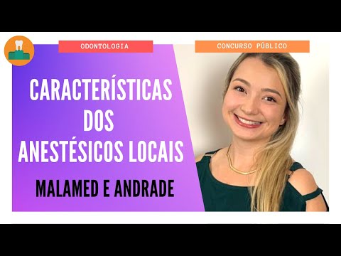 CARACTERÍSTICAS DOS ANESTÉSICOS LOCAIS (MALAMED E ANDRADE)