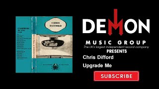 Chris Difford - Upgrade Me