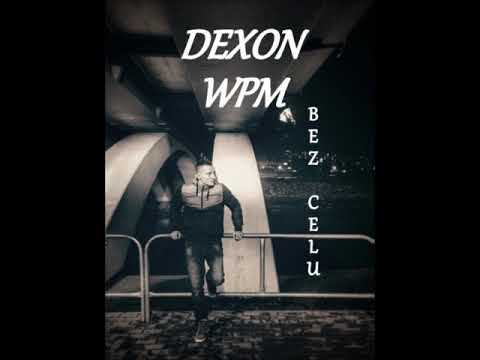 Dexon  - Bez celu