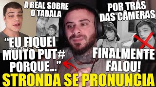 STRONDA FINALMENTE SE PRONUNCIA SOBRE TADALAFELLAS E TRETA DO VÍDEO JUNTOS