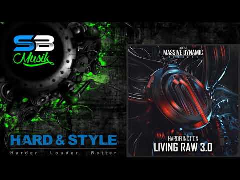 Hardfunction - Living Raw 3.0 (Edit) [13.01.2020]