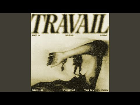 Video thumbnail for Travail