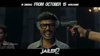JAILER 2 - Promo 4 | In Cinemas From October 15 Worldwide | Superstar Rajinikanth | Sun Pictures