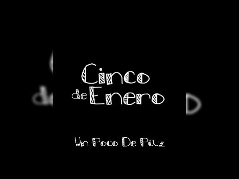 Cinco De Enero - Un Poco De Paz (Letra/Lyrics)