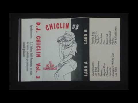 DJ Chiclin 3 - Ya No Hay Competencia (1995) Side A