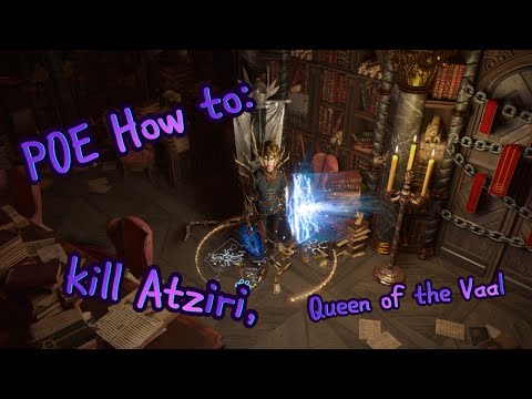 POE How to: Atziri, Queen of the Vaal #poe #boss #atziri
