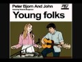 Peter Bjorn and John - Let's Call It Off (Album ...