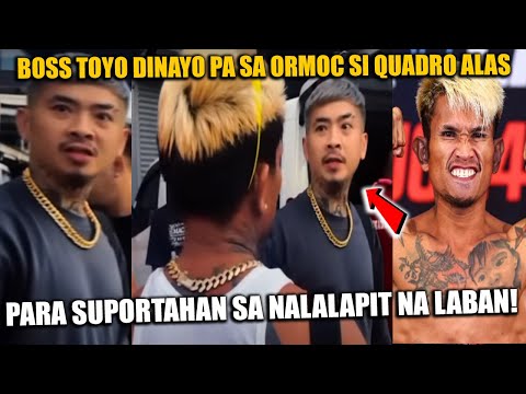 BOSS TOYO TODO SUPORTA KAY QUADRO ALAS DINAYO PA SA ORMOC