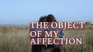 The Object of My Affection