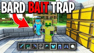 The Bard Bait Trap!