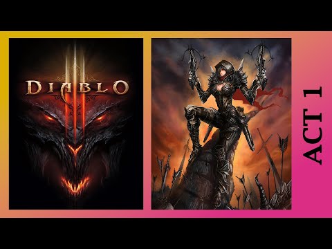 DIABLO 3: Demon Hunter Walkthrough on Hard Act 1/5 - THE FALLEN STAR
