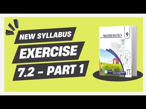 Exercise 7.2 - 9th Class Math  -  PART 1  | New Smart Syllabus (Updated Version)