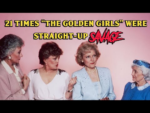 21 Times "The Golden Girls" Were Straight-Up Savage