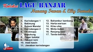 Download lagu KUMPULAN LAGU BANJAR​ KALIMANTAN PILIHAN TERBAIK - NANANG IRWAN & ELLY JAMALA (FULL ALBUM NONSTOP) mp3