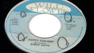 Video 7AV  ERNIE SMITH - DUPPY GUN-MAN - WILD FLOWER RECORDS