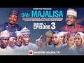 DAN MAJALISSA Episode 3 Latest Hausa film Series 2023  - MADOBI HAUSA TV