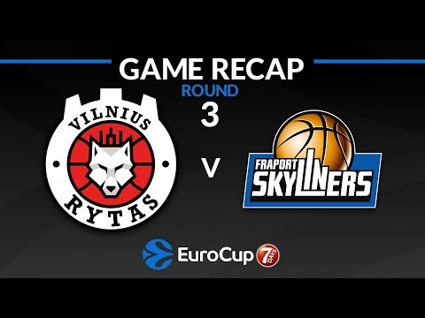 Highlights: Rytas Vilnius - Fraport Skyliners Frankfurt