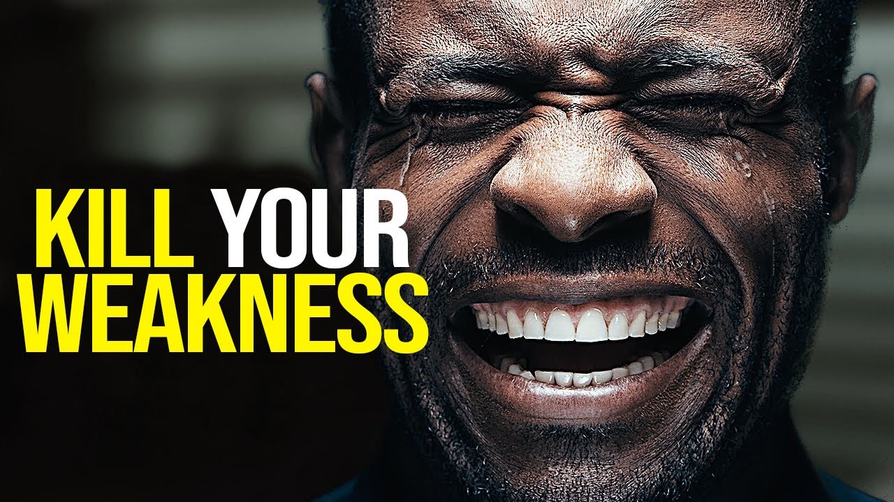 KILL YOUR WEAKNESS | Powerful Motivational Speech | Jocko Willink - Les Brown - Inky Johnson
