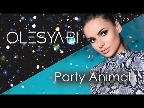 Olesya Bi - Party animal (Official Audio)