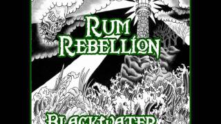 Rum Rebellion - The Tale of Terrible Tilly