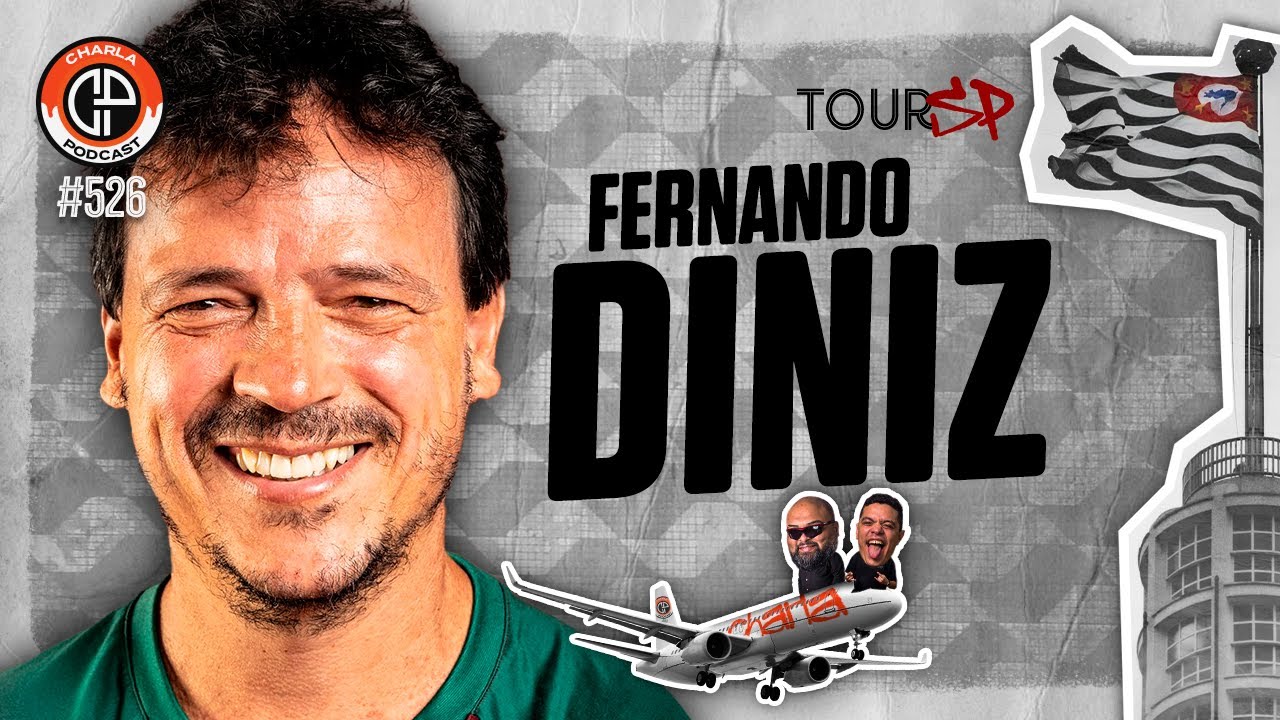Charla #526 - Fernando Diniz [Treinador]