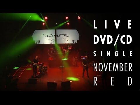 DANTE - November Red (Live in Katowice)