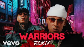 Warriors Remix  - Santa Fe Klan x Cosculluela