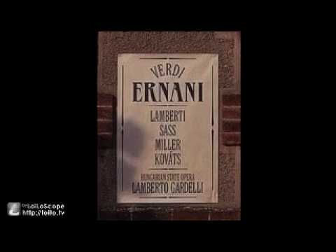 Verdi - Ernani Act 2 "Scena e Terzetto"