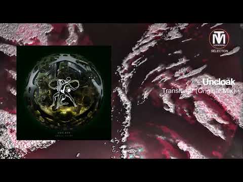 Uncloak - Translunar (Original Mix) [Timeless Moment]