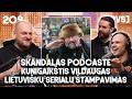 PVS 209 ANDRIUS ZIMAITIS Kunigaikštis Vildaugas Skandalai Podcastuose