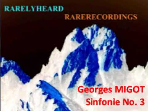 Georges Migot Sinfonie No. 3