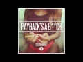COLLIE BUDDZ - PAYBACK'S A BITCH  [HARPER DIGITAL]