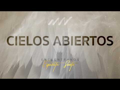 Cielos Abiertos - Encuéntranos Espíritu Santo | New Wine