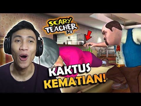 PRANK TUSUK PAKE KAKTUS KEMATIAN !! - SCARY TEACHER 3D INDONESIA