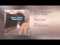 Shine Your Light on My Tears by Utah Carol