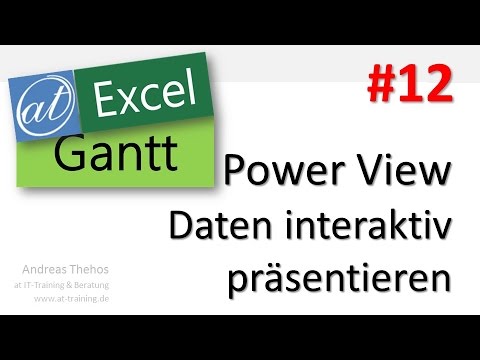 Excel - Projektplan in Gantt-Ansicht - Power View - Teil 12