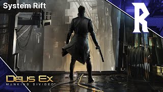 Deus Ex: Mankind Divided - System Rift [Stream VOD]