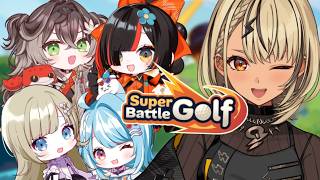 【Super Battle Golf】最高におもろいバカゲーします【ぶいすぽっ！/神成きゅぴ】