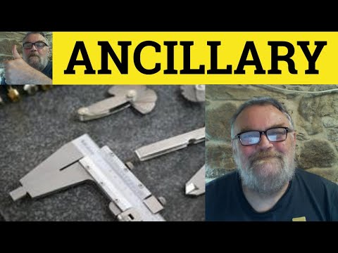 🔵 Ancillary Meaning - Ancillary Examples - Ancillary Definition - GRE Vocabulary