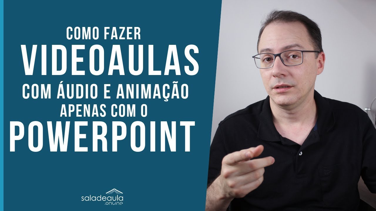 COMO FAZER UMA VIDEOAULA COM ÁUDIO E ANIMAÇÃO APENAS COM O POWERPOINT