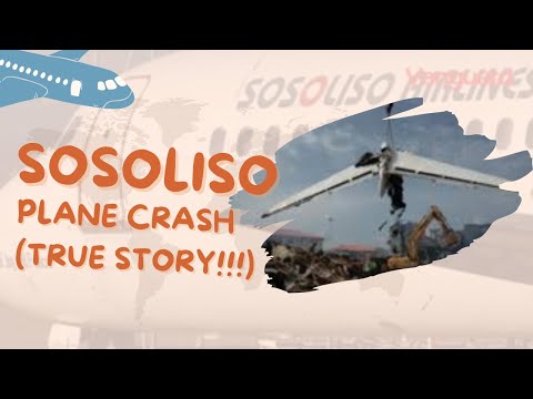 THE SOSOLISO PLANE CRASH; FLIGHT 1145 TRUE STORY