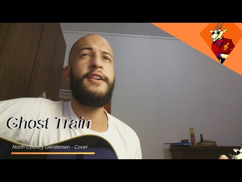 Ghost Train - North Country Gentleman Cover
