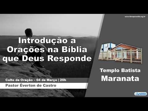 Orações na Bíblia que Deus responde - Pastor Éverton de Castro | Culto de Oração - 04/03/2026