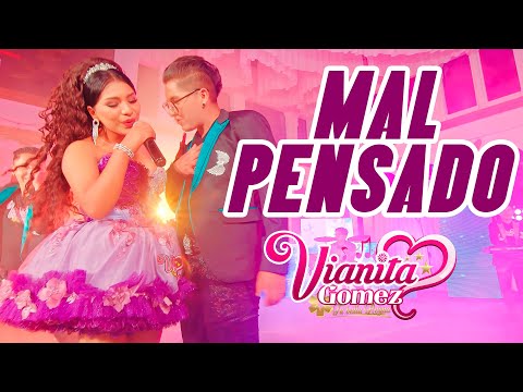 Vianita Gomez - MAL PENSADO /  PRIMICIA  2025