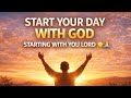 STARTING WITH YOU LORD START YOUR DAY WITH GOD ️ UNSEEN WORSHIP